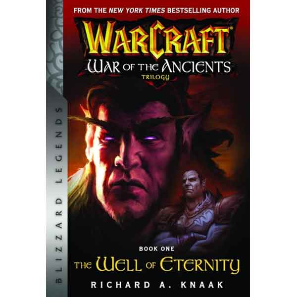 WarCraft: War of The Ancients Book one-The Well of Eternity